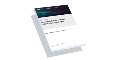 Schnellere Einführung von Hybrid- und Multi-Cloud-Umgebungen