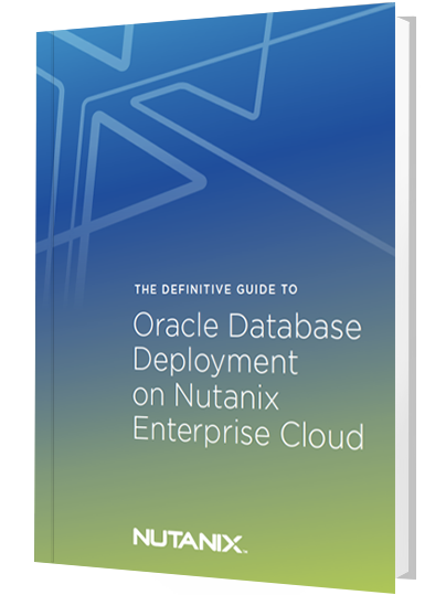 O guia definitivo para implementação do banco de dados Oracle no Nutanix Enterprise Cloud