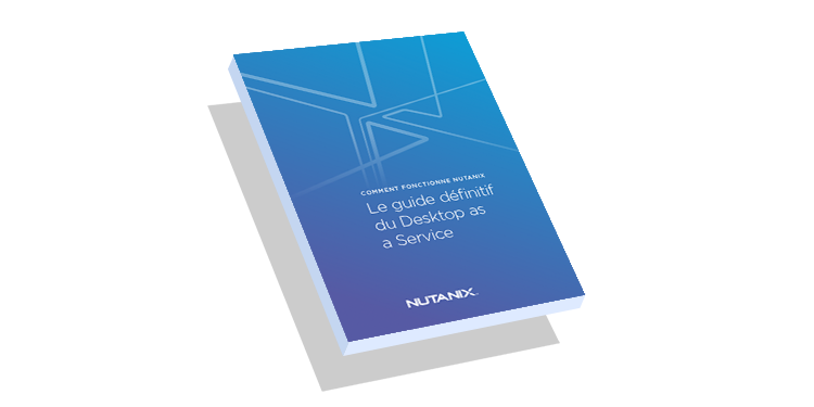 Le guide définitif du Desktop as a Service