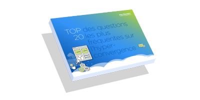 20 grandes questions sur l'hyperconvergence