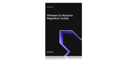 Guide de migration de VMware vers Nutanix